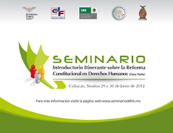 Participa STJ en Seminario Introductorio Itinerante sobre la Reforma Constitucional en Derechos Humanos