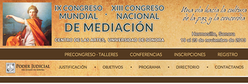 Hermosillo será sede del IX Congreso Mundial de Mediación y el XIII Congreso Nacional de Mediación