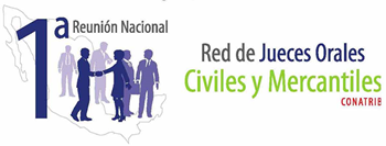 Se realiza Primera Reunión de la Red Nacional de Jueces de Proceso Oral Civil y Mercantil